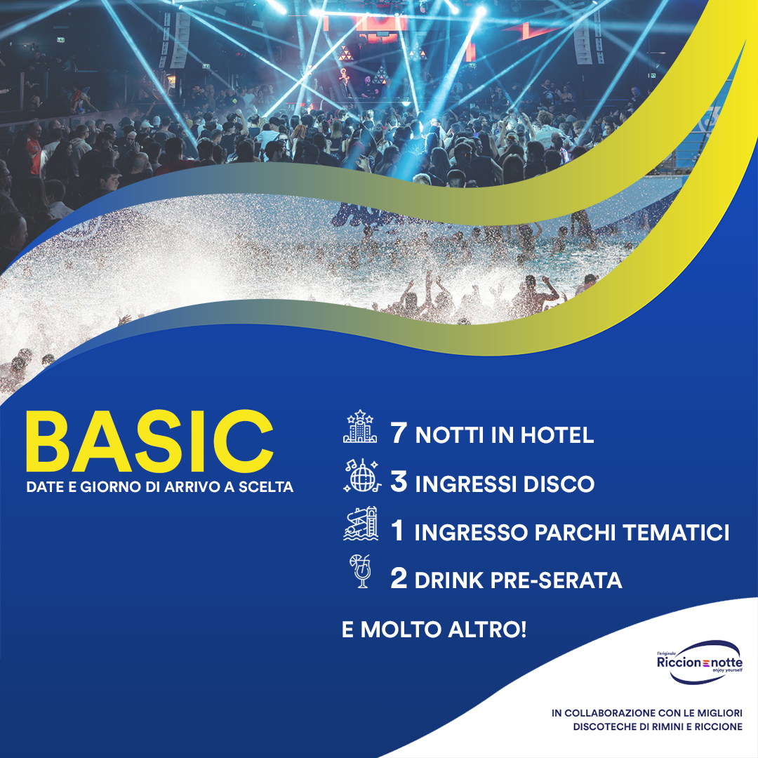 Pacchetto Vacanza Settimanale Basic Estate A Riccione Rimini  Hotel + 3 Ingressi Discoteca